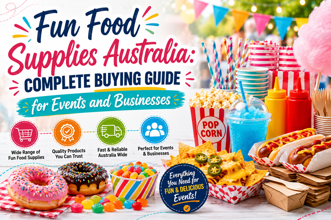 Fun Food Supplies Australia: Complete Buying Guide for Events and Businesses